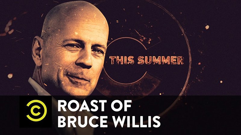 The Comedy Central Roast of Bruce Willis