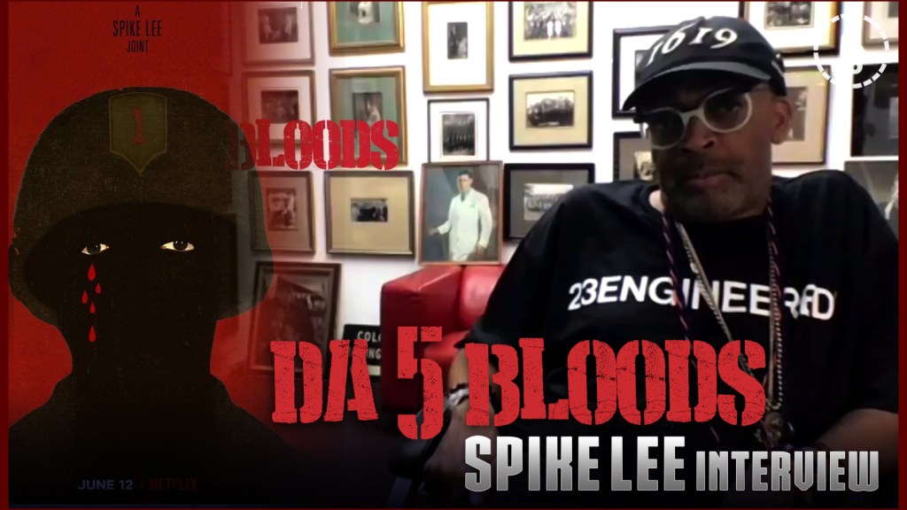 CS Video: Da 5 Bloods Interview With Spike Lee!