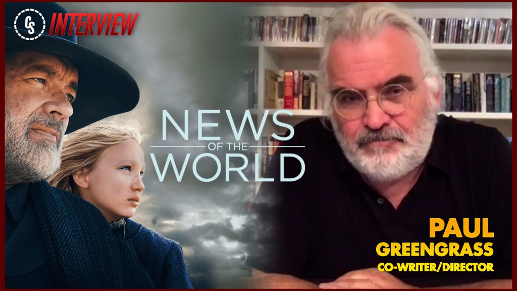 CS Interview: Co-Writer/Director Paul Greengrass on News of the World