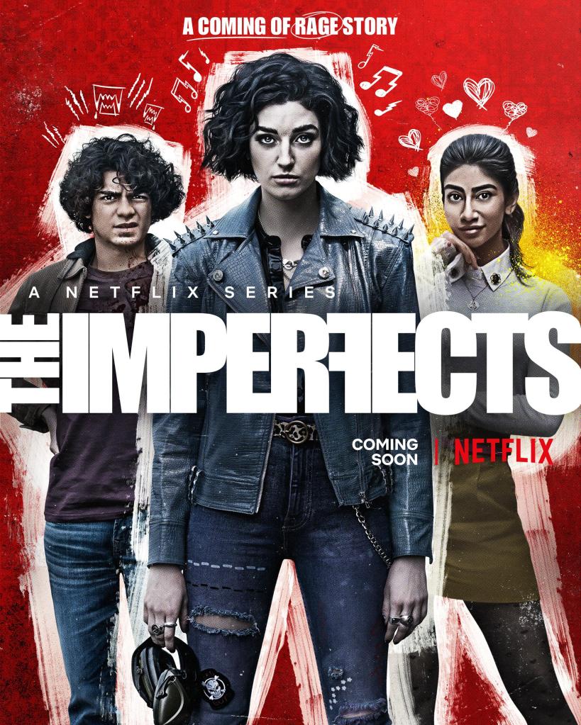 The Imperfects on Netflix