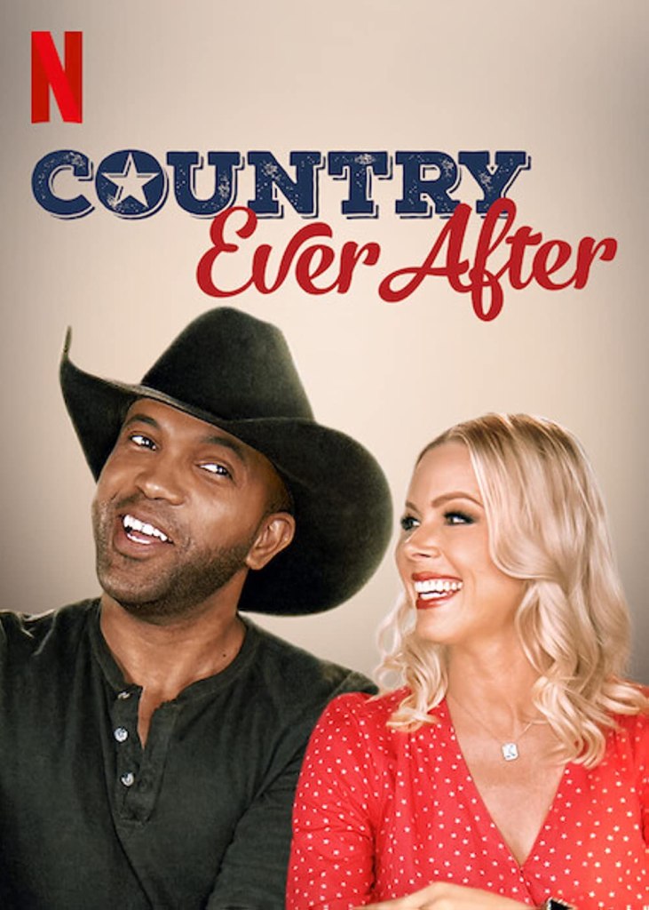 Country Ever After on Netflix