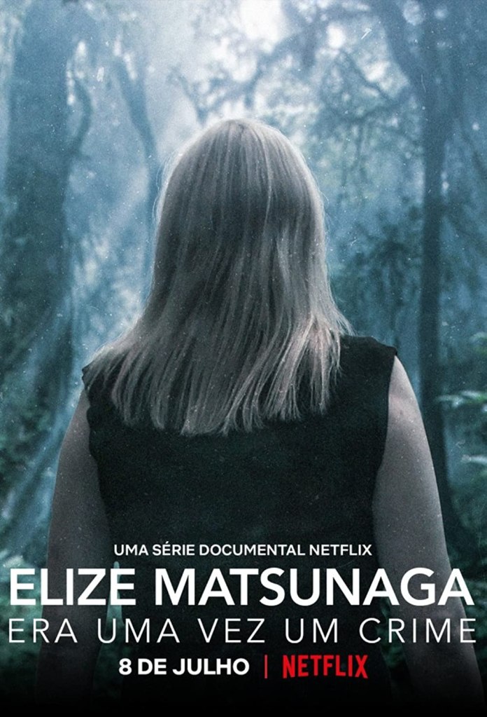 Elize Matsunaga: Once Upon a Crime on Netflix