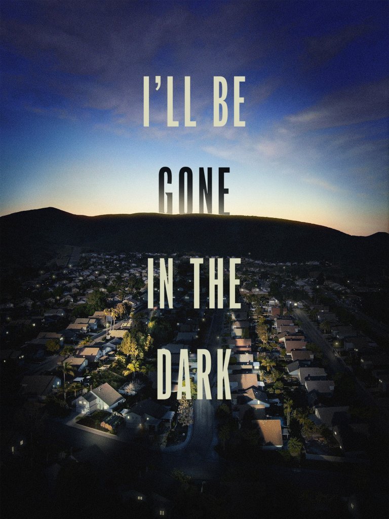 I'll Be Gone in the Dark on HBO Max