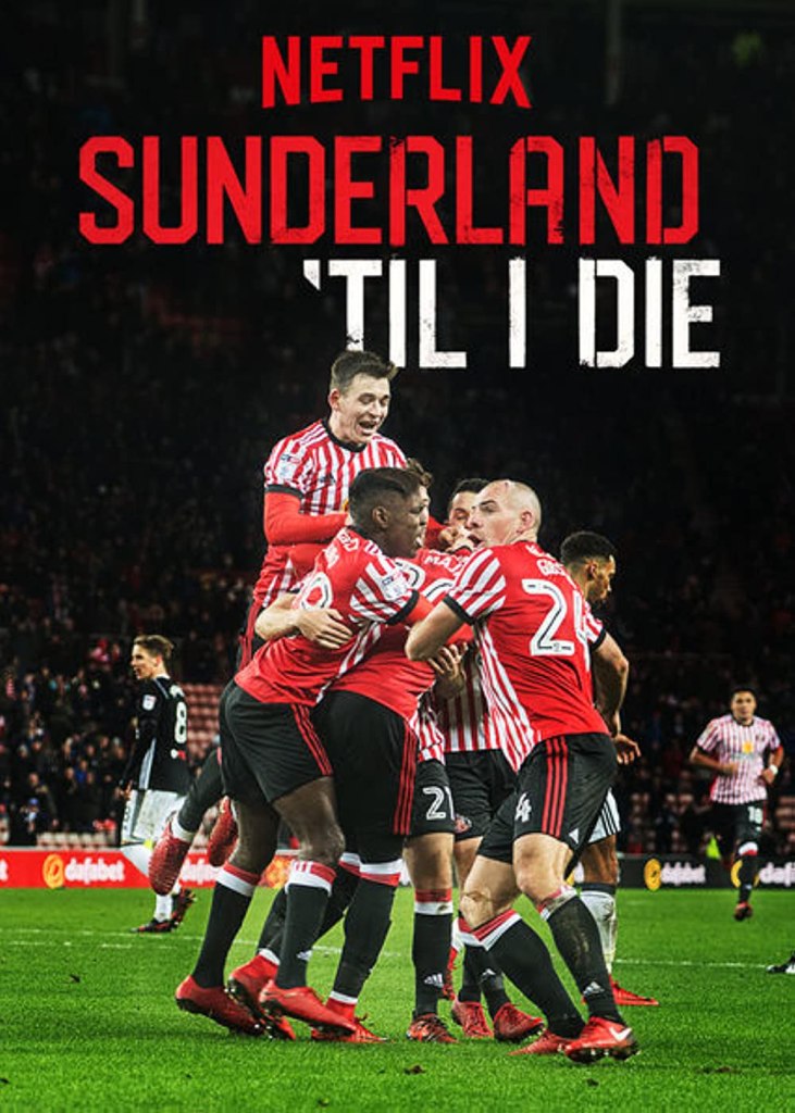 Sunderland 'Til I Die Season 2 on Netflix