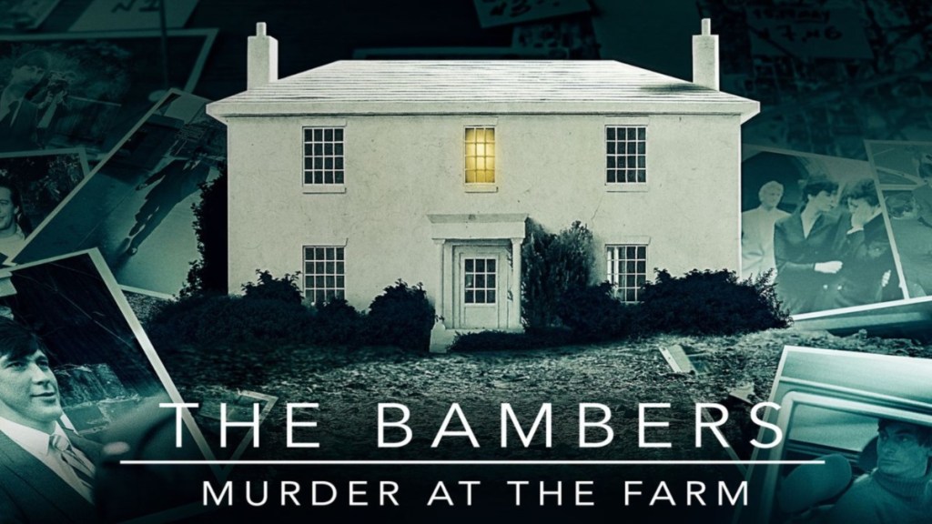 The Bambers: Murder at the Farm: Watch & Stream Online via Amazon Prime Video