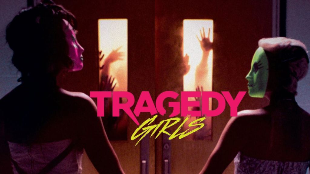 Tragedy Girls Streaming: Watch & Stream Online via Peacock and AMC Plus