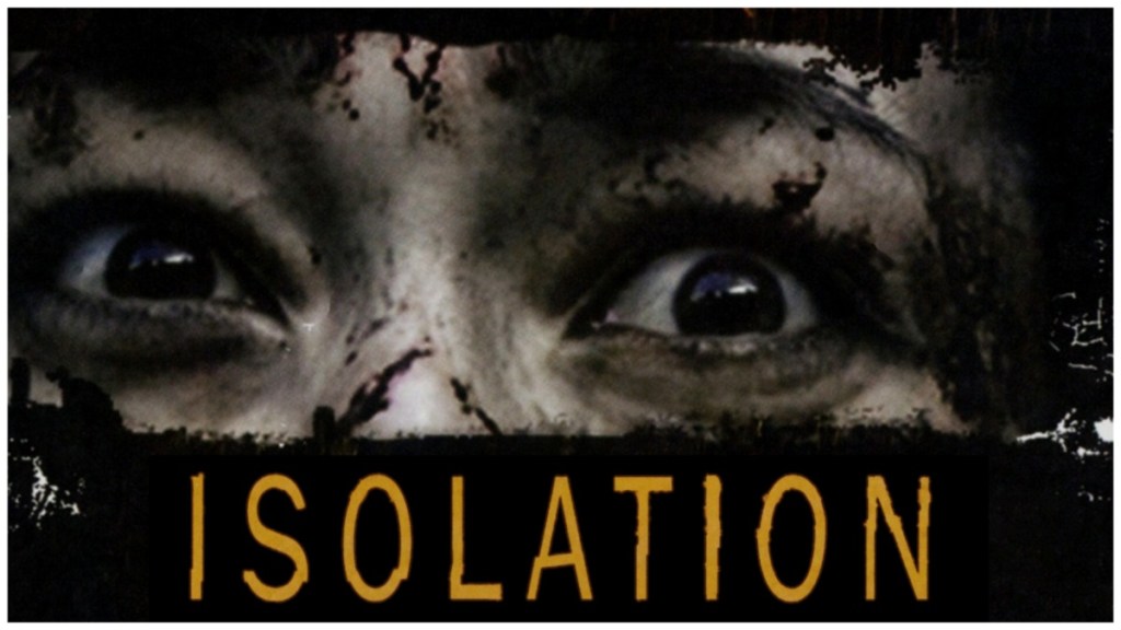 Isolation (2005)