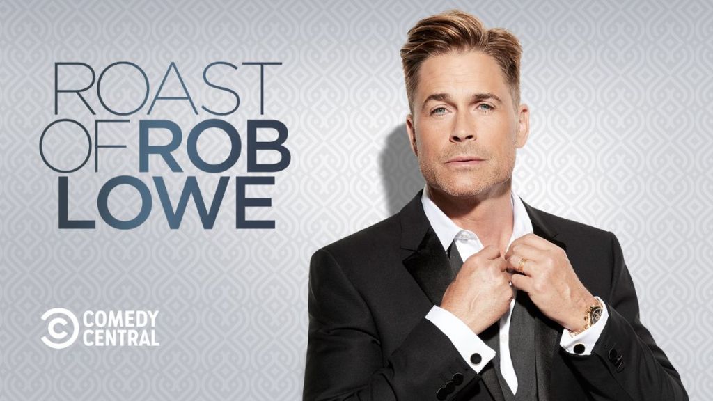 Comedy Central Roast of Rob Lowe Streaming: Watch & Stream Online via Paramount Plus