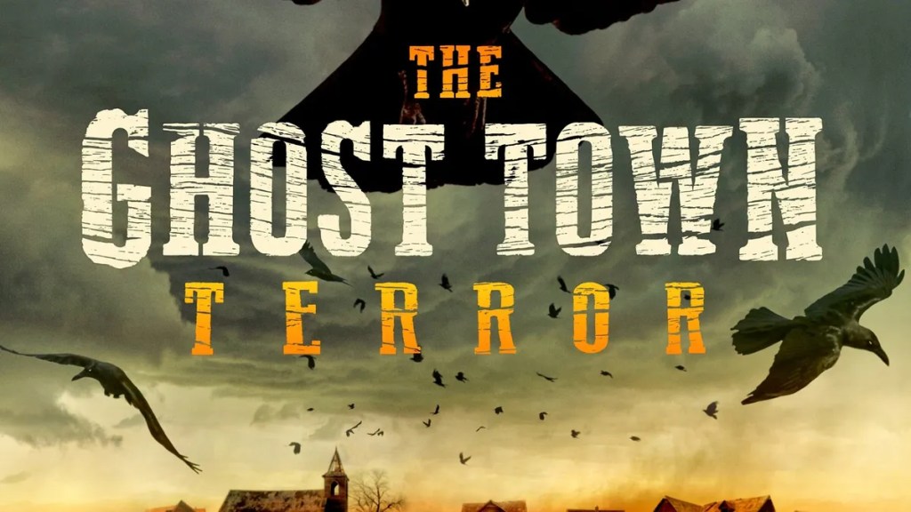 The Ghost Town Terror (2022) Season 2 Streaming