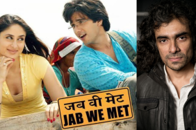 Imtiaz Ali Jab We Met 2