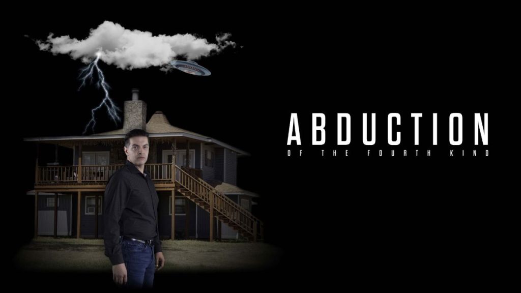 Abduction of the Fourth Kind (2022) Streaming: Watch & Stream Online via Amazon Prime Video