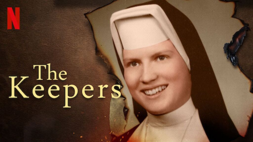 The Keepers Season 1 Streaming: Watch & Stream online via Netflix