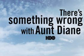 There's Something Wrong with Aunt Diane