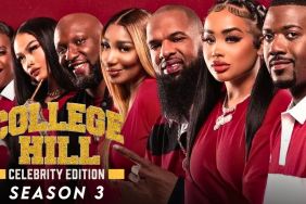 College Hill: Celebrity Edition Season 3: How Many Episodes & When Do New Episodes Come Out?