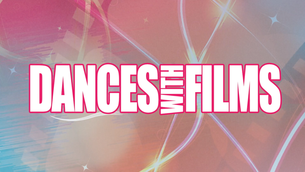 Exclusive Dances With Films Trailer Celebrates 27th Edition of Film Festival