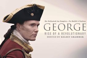 George: Rise of a Revolutionary: How Many Episodes & When Do New Episodes Come Out?