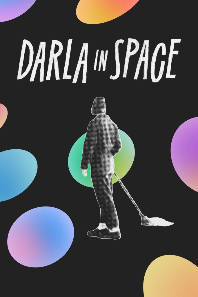 Exclusive Darla in Space Trailer Sets Release Date for Quirky Sci-Fi Comedy Movie