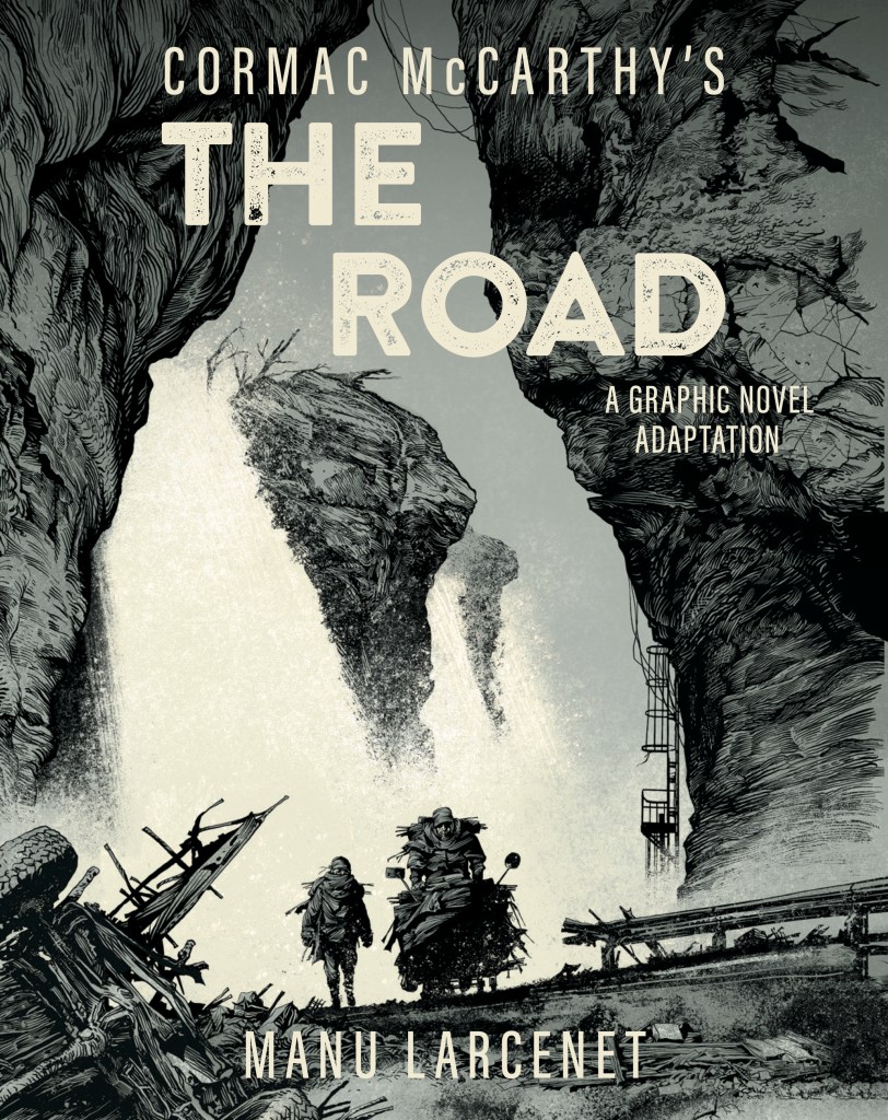 Exclusive The Road Excerpt Previews Graphic Novel Adaptation of Cormac McCarthy Book