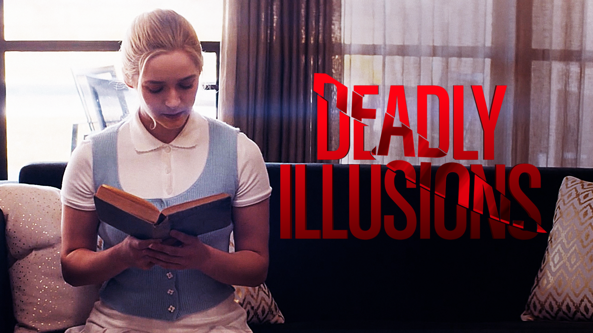 Deadly Illusions