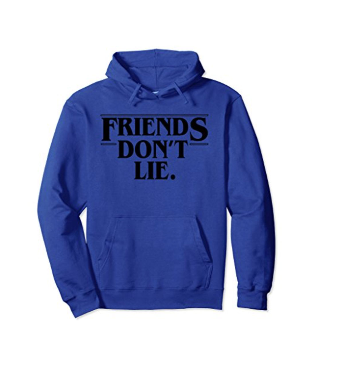 Friends Don't Lie Cool Friendship Hoodie